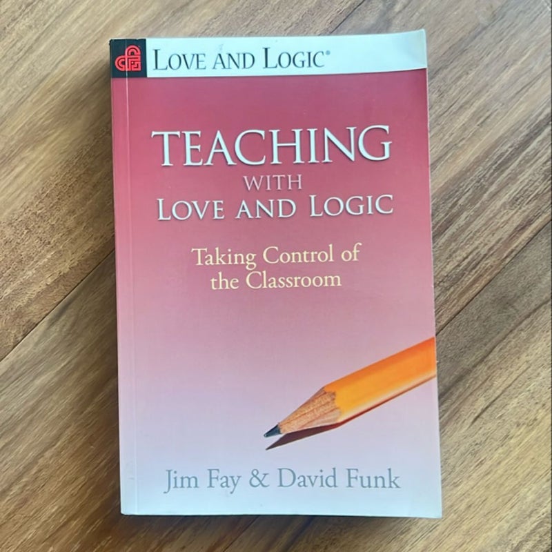 Teaching with Love and Logic