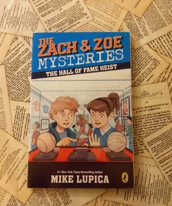 The Zach & Zoe Mysteries: The Hall of Fame Heist