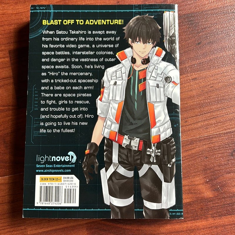 Reborn As a Space Mercenary: I Woke up Piloting the Strongest Starship! (Light Novel) Vol. 1