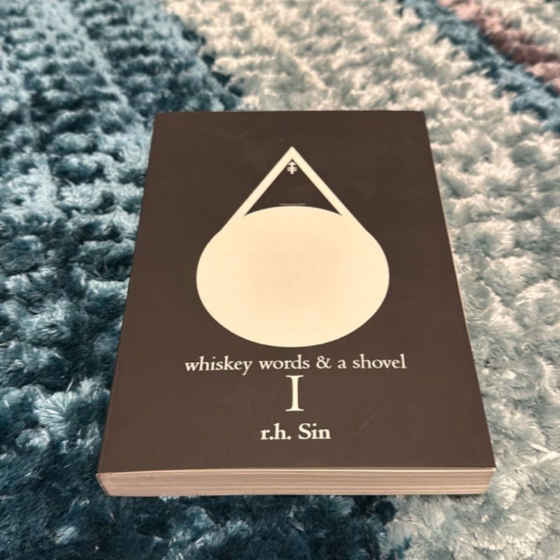 Whiskey Words and a Shovel I