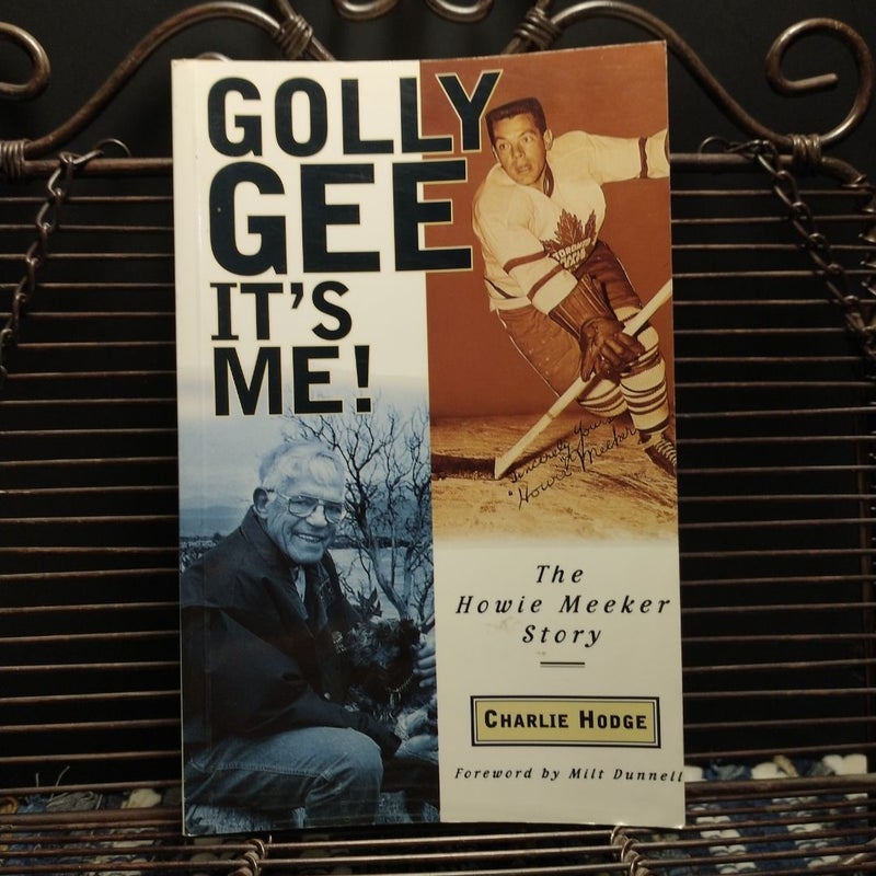 Golly Gee It's Me!