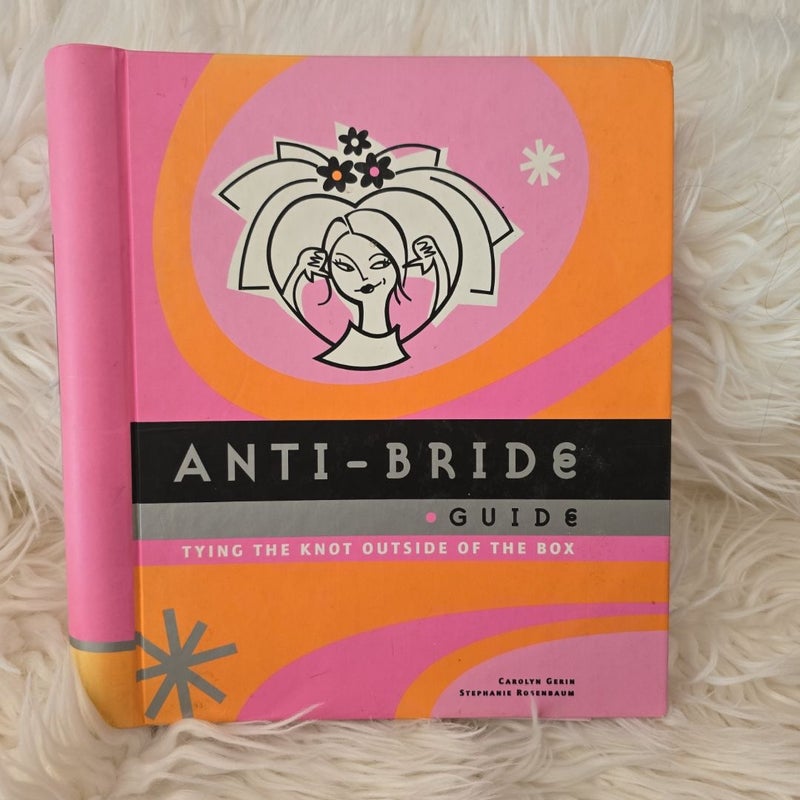 Anti-Bride Guide