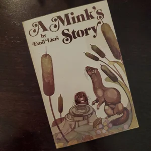 A Mink's Story