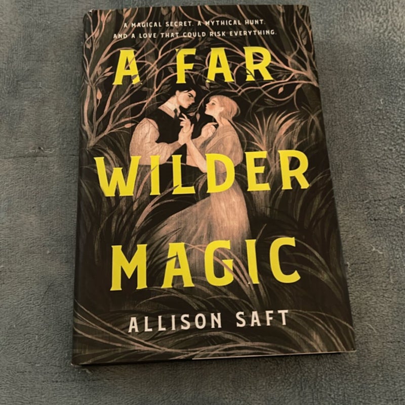 A Far Wilder Magic