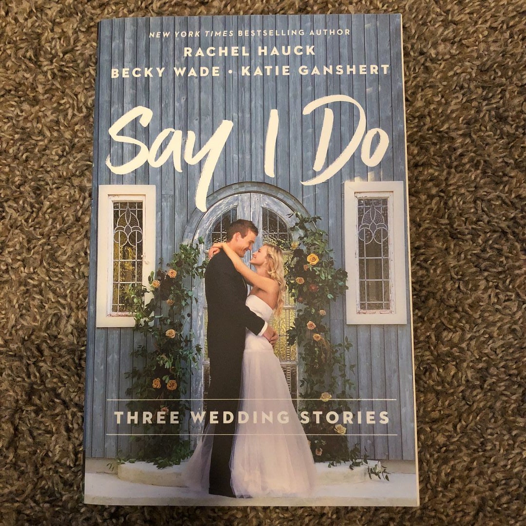 Say I Do