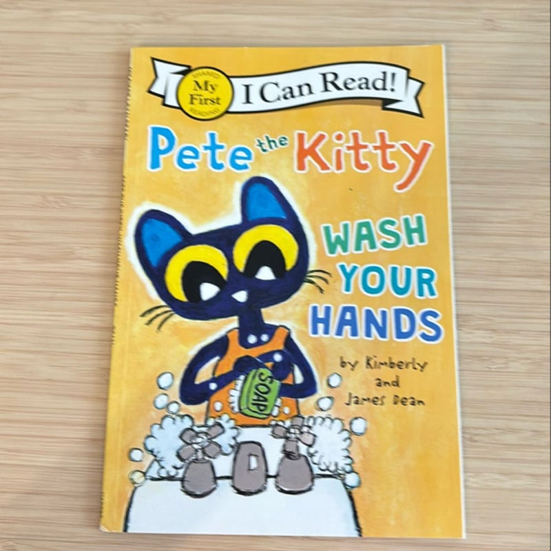 Pete the Kitty: Wash Your Hands