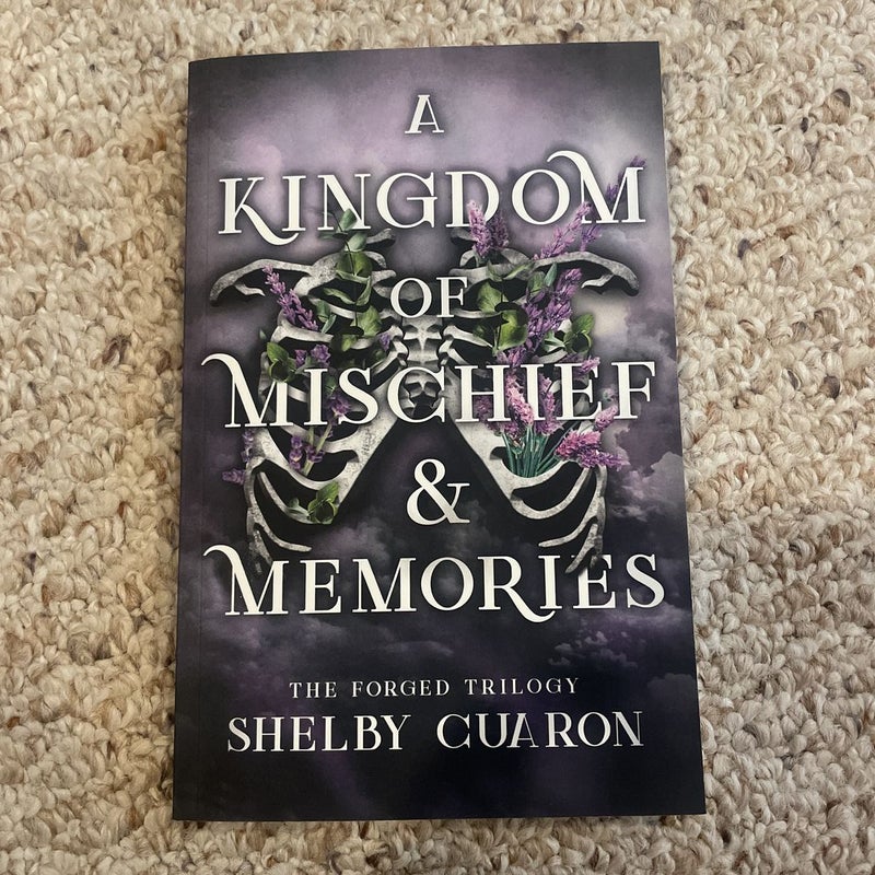 A Kingdom of Mischief and Memories SIGNED