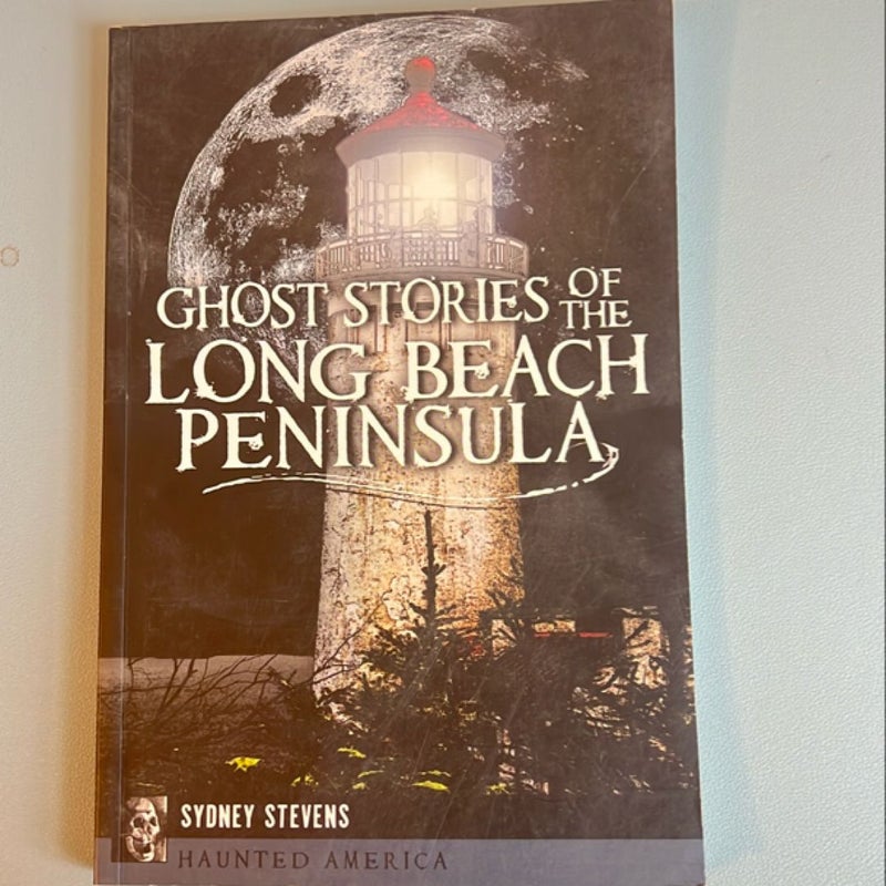 Ghost Stories of the Long Beach Peninsula