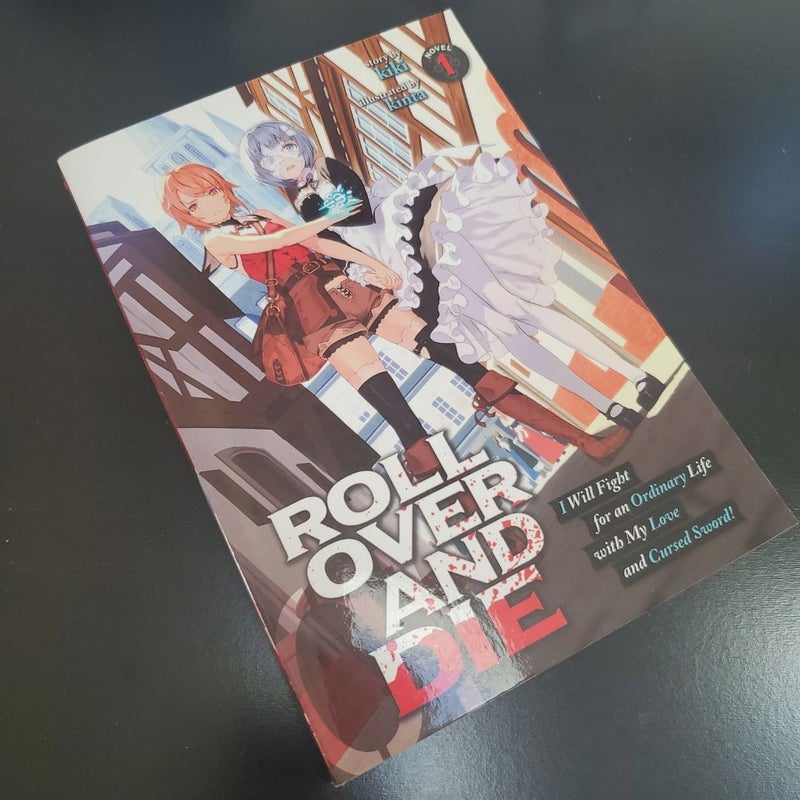 Roll Over and Die Volume 1 (Light Novel)