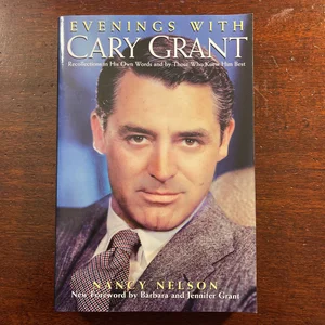 Evenings with Cary Grant