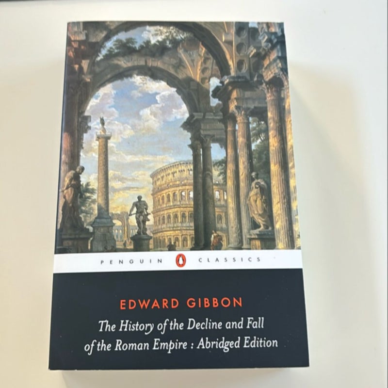 The History of the Decline and Fall of the Roman Empire