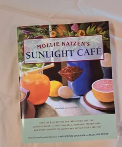 Mollie Katzen's Sunlight Cafe