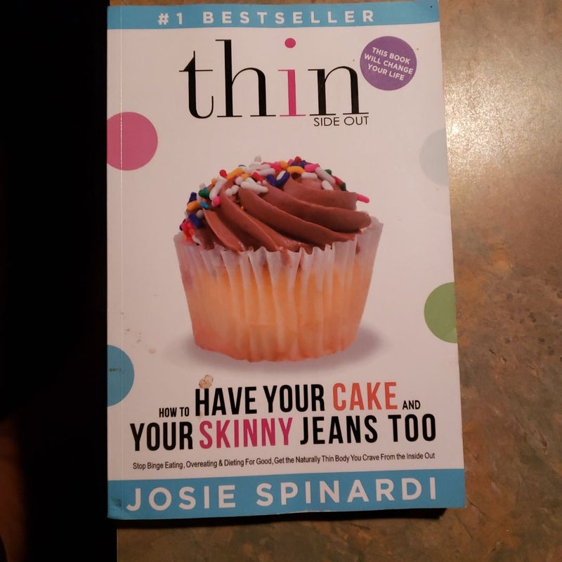 How to Have Your Cake and Your Skinny Jeans Too