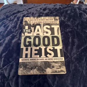 Last Good Heist