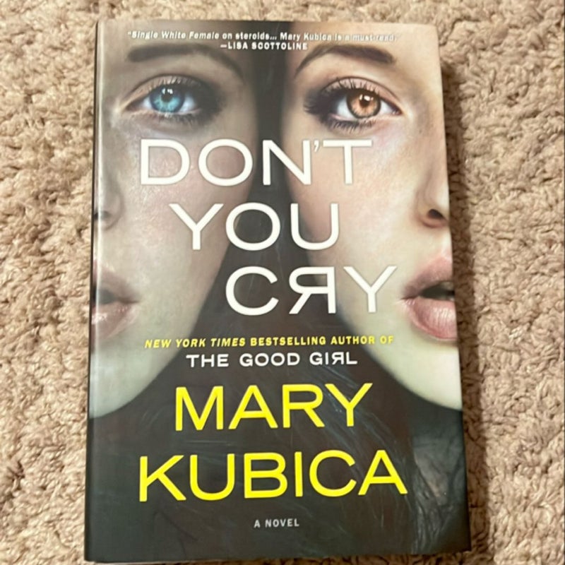 Don't You Cry