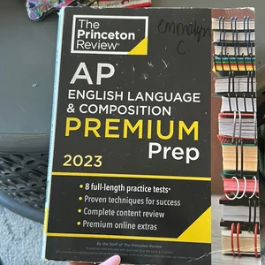 Princeton Review AP English Language and Composition Premium Prep 2023