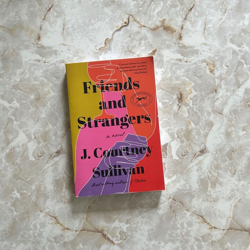 Friends and Strangers