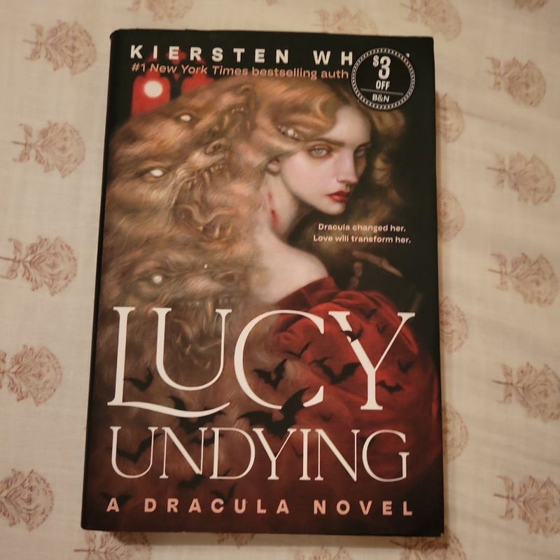 Lucy Undying: a Dracula Novel