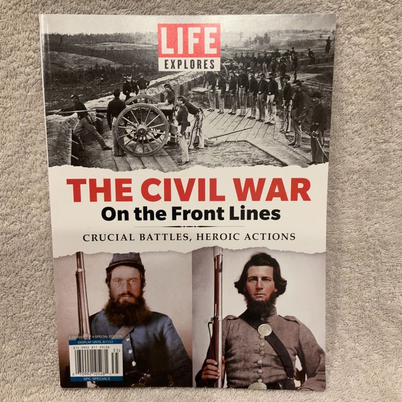The Civil War On the Front Lines