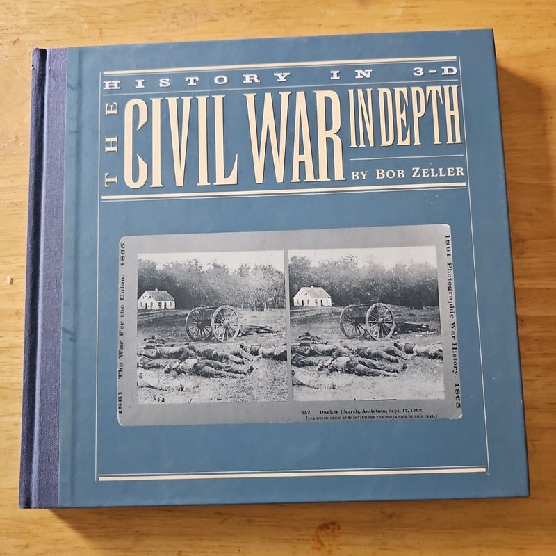 The Civil War in Depth