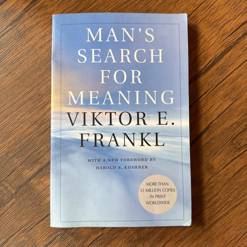 Man's Search for Meaning