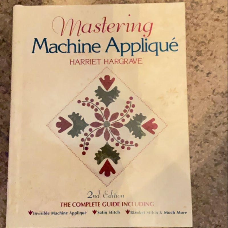 Mastering Machine Applique