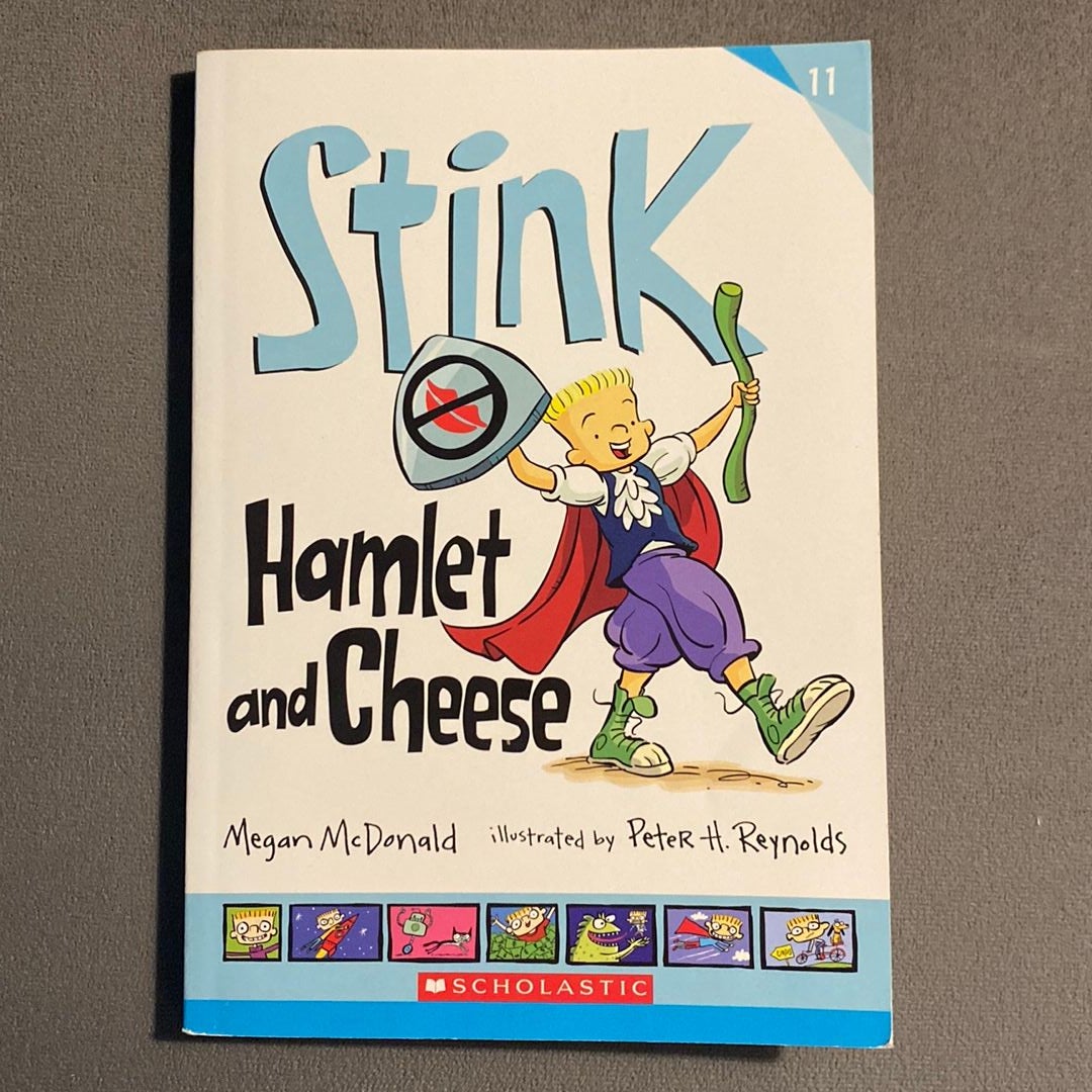 Stink: Hamlet and Cheese