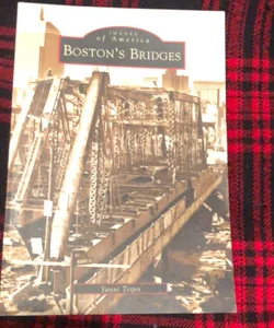 Boston’s Bridges