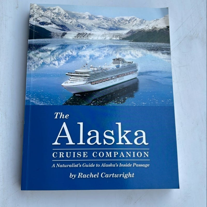 The Alaska Cruise Companion