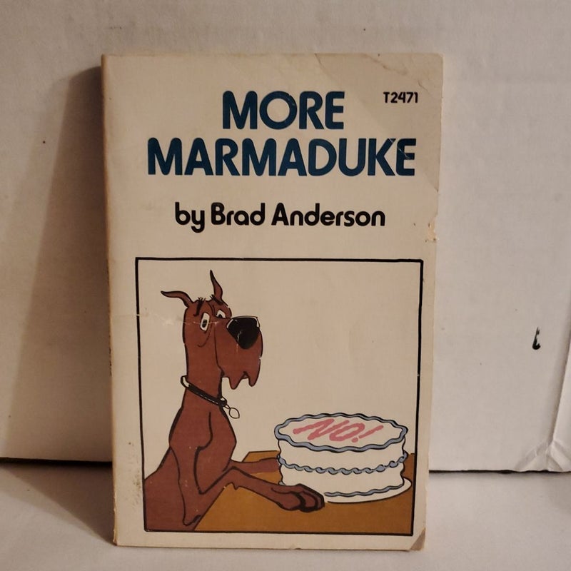 More Marmaduke