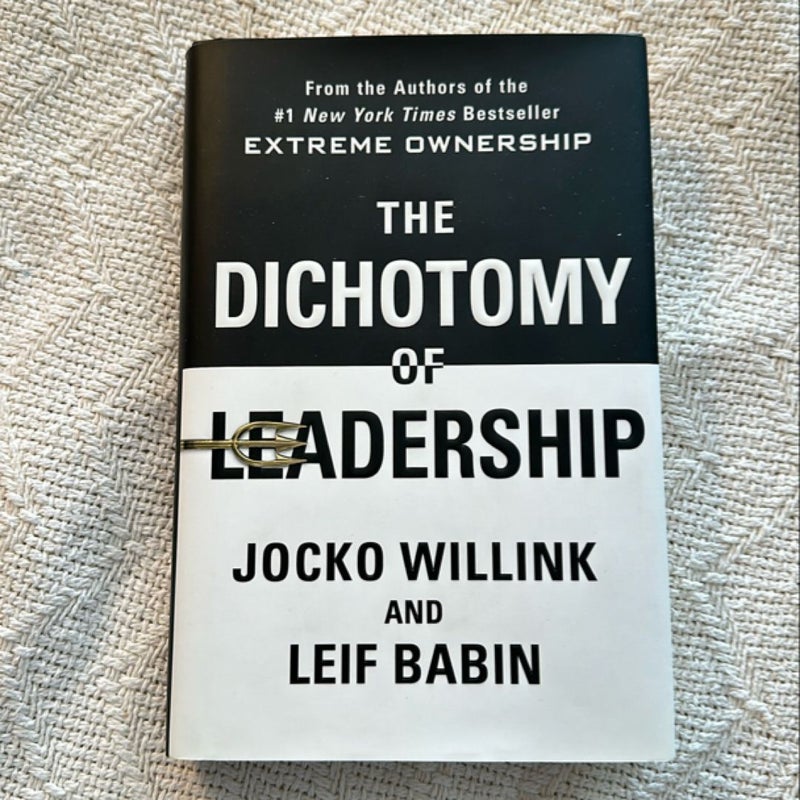 The Dichotomy of Leadership