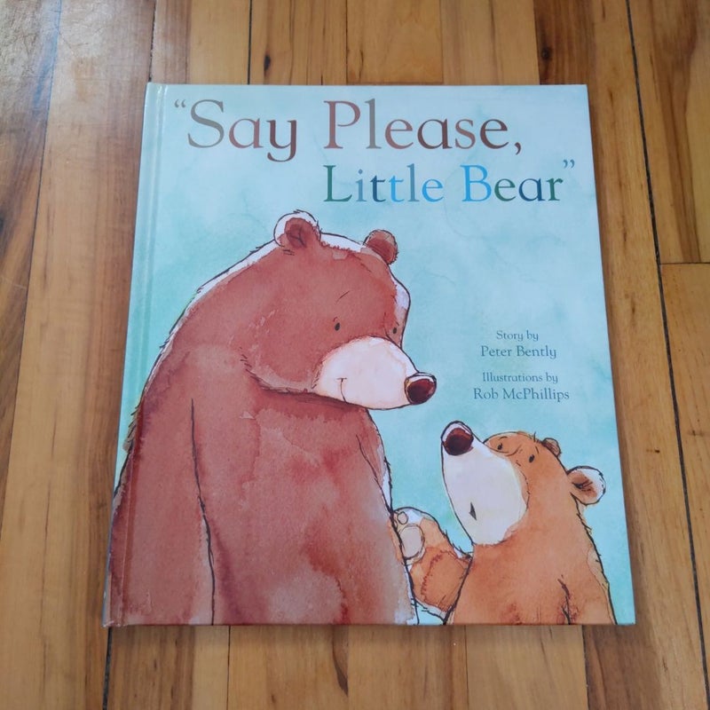 Say Please, Little Bear