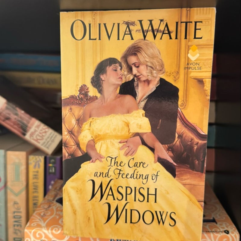 The Care and Feeding of Waspish Widows