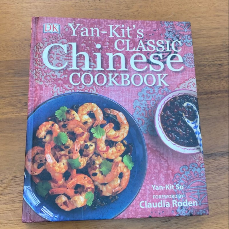 Yan-Kit's Classic Chinese Cookbook