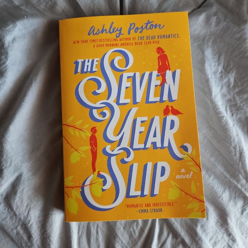 The Seven Year Slip