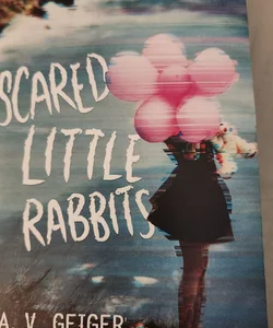 Scared Little Rabbits