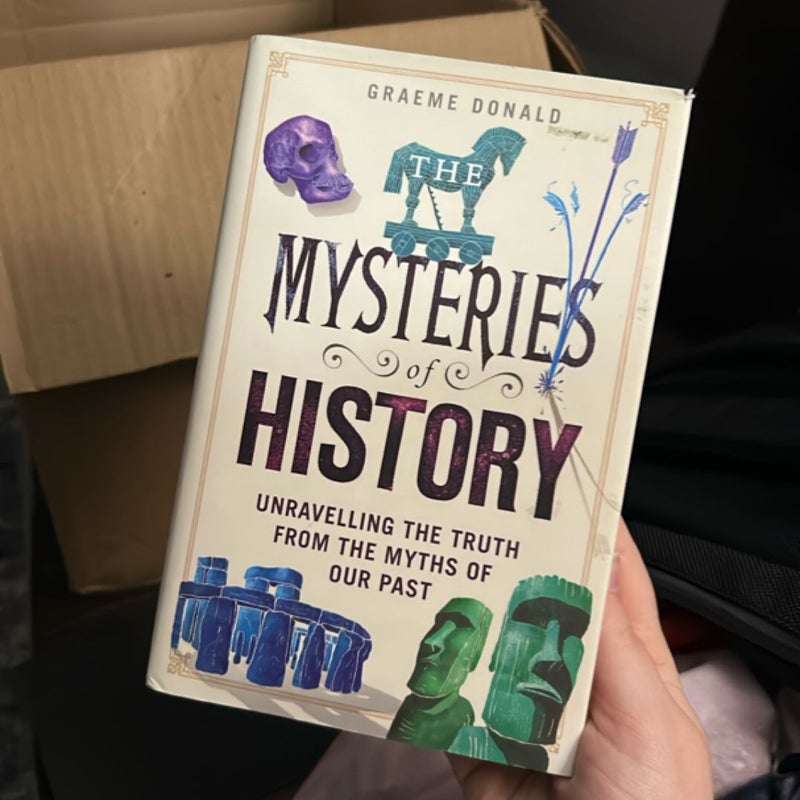 The Mysteries of History
