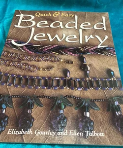 Quick and Easy Beaded Jewelry