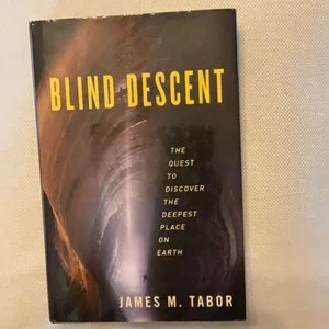 Blind Descent