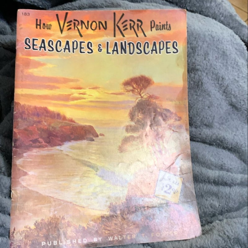 How Vernon Kerr paints seascapes & landscapes paperback 