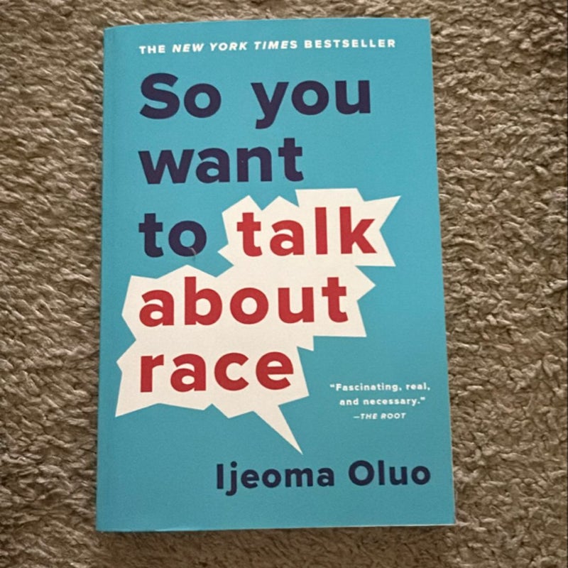 So You Want to Talk about Race