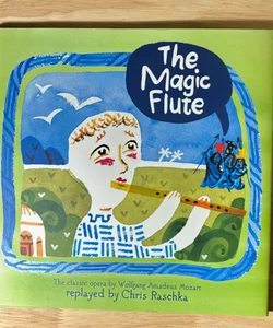 The Magic Flute