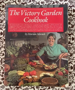The Victory Garden Cookbook 
