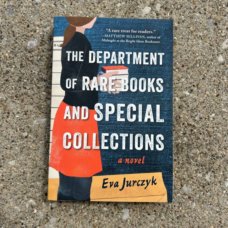 The Department of Rare Books and Special Collections