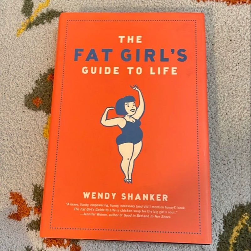 Fat Girl’s Guide to Life