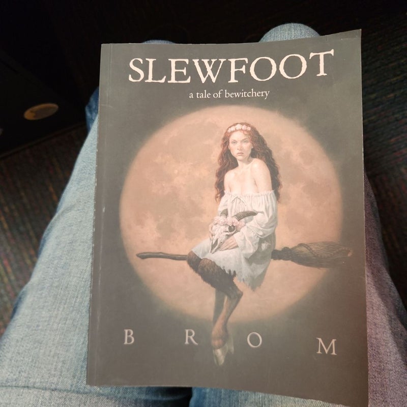 Slewfoot