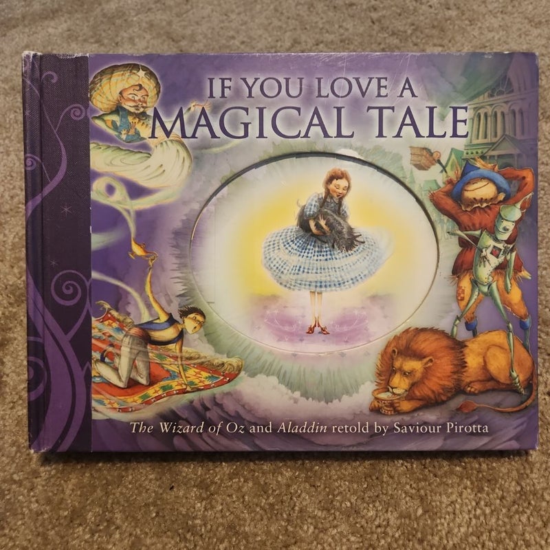 If You Love a Magical Tale