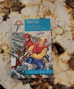 Short Cuts 11 Adventures in one Great Book
