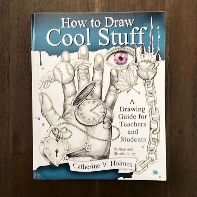How to Draw Cool Stuff