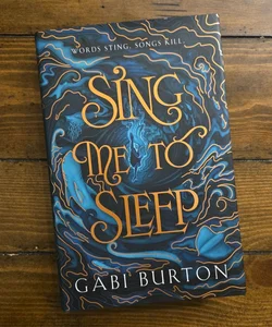 Sing Me to Sleep (signed Fairyloot edition)